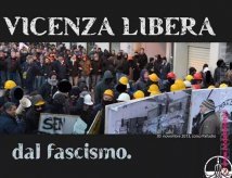 Vicenza- L'antifascismo non si condanna