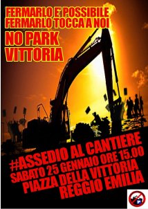 Reggio Emilia - #25G assedio al cantiere del parcheggio interrato Park Vittoria