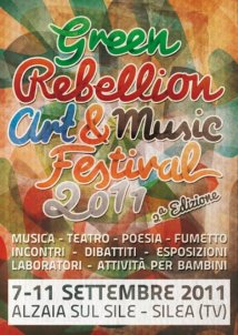 Green Rebellion Art & Music Festival 2011 7|11 settembre 2011