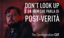 Don’t Look Up è un film che parla di post-verità