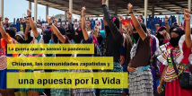 La guerra che la pandemia non ha frenato: Chiapas, le comunità zapatiste e una scommessa sulla vita