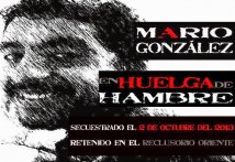 Mario libero! In pericolo la vita di Mario González, prigioniero politico a Città del Messico