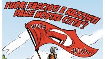 Padova - Contro nuovi e vecchi fascismi, lottiamo per i diritti di tutti 