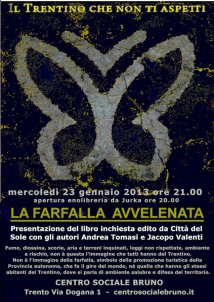 Trento - Presentazione del libro inchiesta "La farfalla avvelenata"