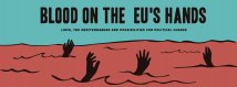 Blood on the Eu’s hands