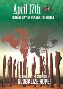 17 Aprile: Giornata Mondiale della lotta contadina