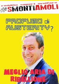 Perugia 27 gennaio 2012 - Profumo di austerity? Meglio aria di ribellione