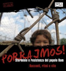 Porrajmos! Sterminio e resistenza del popolo rom
