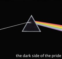 The Dark Side of the Pride