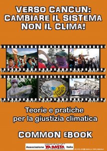 Common e-book "Verso Cancun: cambiare il sistema non il clima - Teorie e pratiche per la giustizia climatica" 